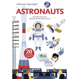 Ultimate Spotlight Book: Astronauts