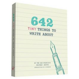 642 Tiny Things to Write About